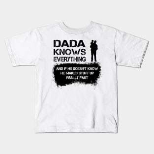 Dada Knows Everything Funny Father's Day Kids T-Shirt